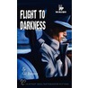 Flight To Darkness door Gil Brewer