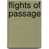Flights Of Passage door Samuel Lynn Hynes
