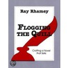 Flogging The Quill by Ray Rhamey