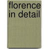 Florence In Detail door Claudio Gatti