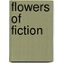 Flowers Of Fiction