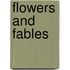 Flowers and Fables
