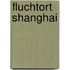 Fluchtort Shanghai