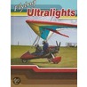 Flying Ultralights door Joanne Mattern