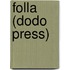 Folla (Dodo Press)