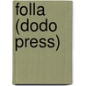 Folla (Dodo Press) door Roger Dombre