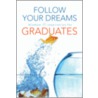 Follow Your Dreams by Integrity House