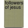 Followers of Jesus by MacKenzie Carine