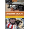 Following the Flag by Betty L. Alt