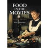 Food In The Movies door Steve Zimmerman