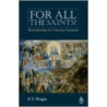 For All the Saints by N.T.T. Wright