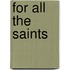 For All the Saints