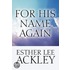 For His Name Again