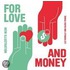 For Love And Money