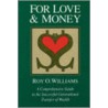For Love And Money door Roy O. Williams