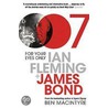 For Your Eyes Only door Ben Macintyre
