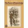 Force Of Knowledge by John Ziman