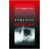 Forensic Radiology by B.G. Brogdon
