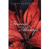 Forever And Always by Sonni Lagodinski