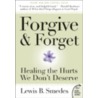 Forgive and Forget door Lewis B. Smedes