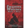 Forgotten Warriors door Ronald Darr