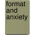 Format and Anxiety
