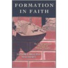 Formation in Faith by Sondra Higgins Matthaei