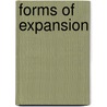 Forms Of Expansion by Lynn Keller