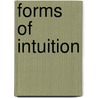 Forms of Intuition door Pirmin Stekeler-Weithofer