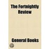 Fortnightly Review