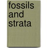Fossils And Strata door Kim Aaris-Sørensen