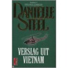 Verslag uit Vietnam door Danielle Steel