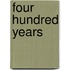 Four Hundred Years