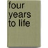 Four Years To Life