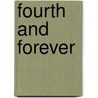 Fourth And Forever door Greg Lies