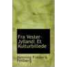 Fra Vester-Jylland by Henning Frederik Feilberg