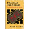 Fractals and Chaos by BenoîT.B. Mandelbrot