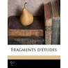 Fragments D' Tudes by L�On Feug�Re