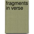 Fragments In Verse