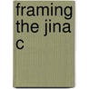 Framing The Jina C door John Cort