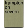 Frampton On Severn by Rose Spence