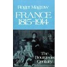 France 1815-1914 P door Roger Magraw