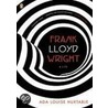 Frank Lloyd Wright door Ada Louise Huxtable