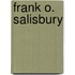 Frank O. Salisbury