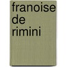 Franoise de Rimini door Charles Yriarte