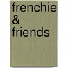 Frenchie & Friends door Krista Grinstead