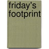 Friday's Footprint by Leslie Brothers