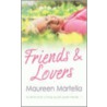 Friends And Lovers door Maureen Martella