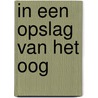 In een opslag van het oog