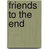 Friends To The End door Bradley Trevor Greive